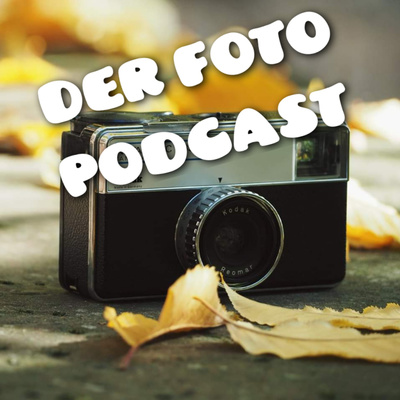 Der Foto Podcast