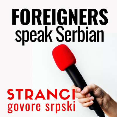 STRANCI - a Serbian Language Podcast by Serbonika