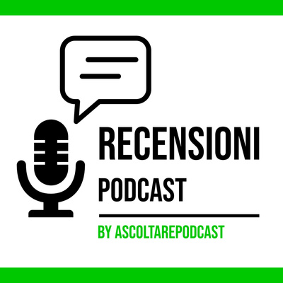 Recensioni Podcast - Il mondo dei podcast raccontato da chi li ascolta