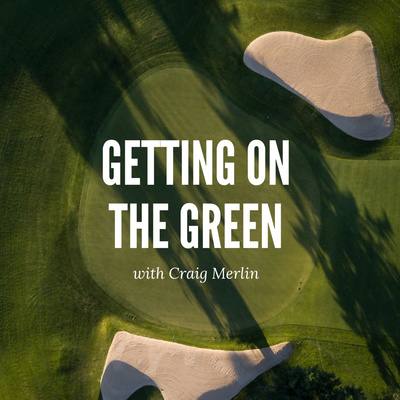 Getting on the Green