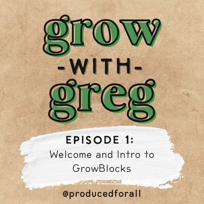 Grow with Greg