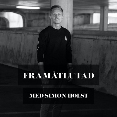 Framåtlutad med Simon Holst