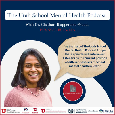 The Utah School Mental Health Podcast