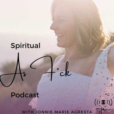 Spiritual AF: A manifestation podcast for success driven humans