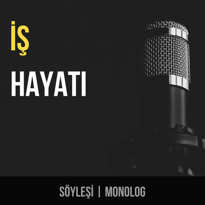 İş Hayatı Podcast