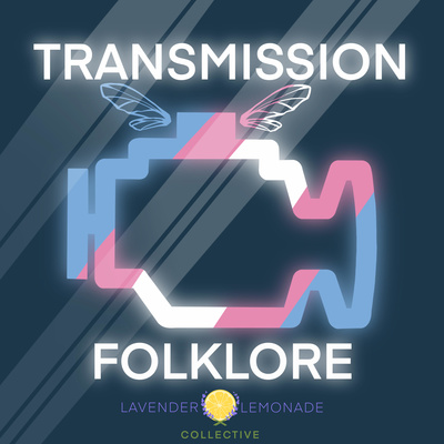 Transmission Folklore