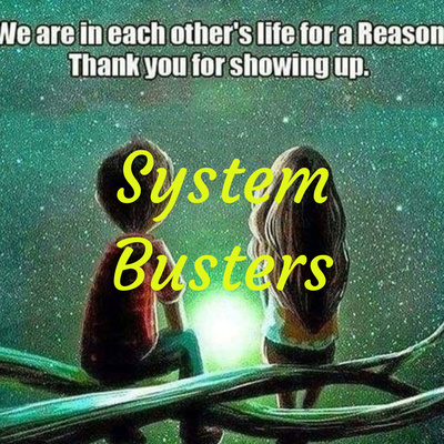 System Busters