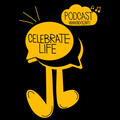 #CelebrateLifePodcast