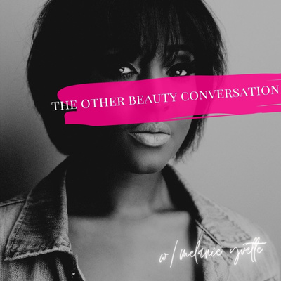 The Other Beauty Conversation