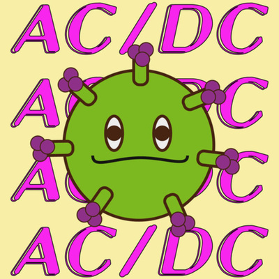 AC/DC CORONAVIRUS PODCAST
