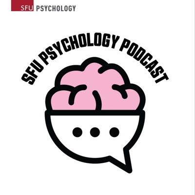 SFU Psychology Podcast