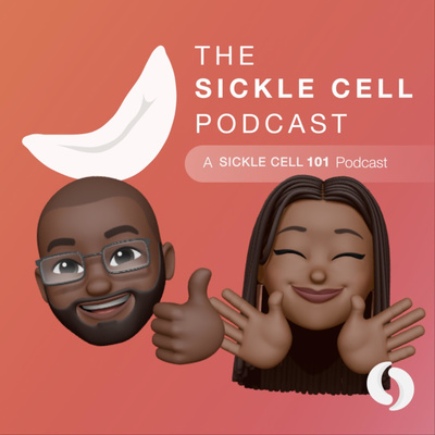 The Sickle Cell Podcast
