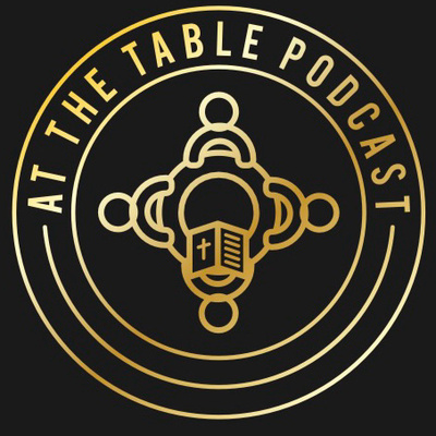At The Table Podcast