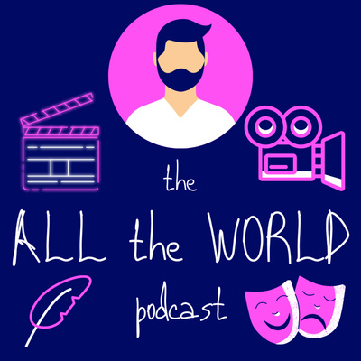 The All the World Podcast