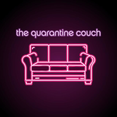 The Quarantine Couch