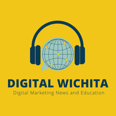 The Digital Wichita Podcast
