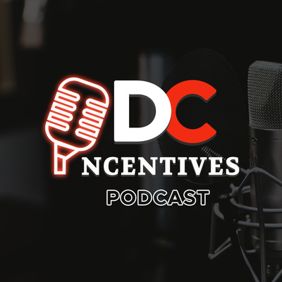 The DC Incentives Podcast