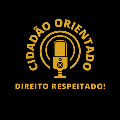 Cidadão Orientado, Direito Respeitado!