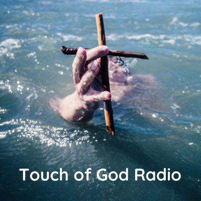 Touch of God Radio - Teaching Your Identity In Christ