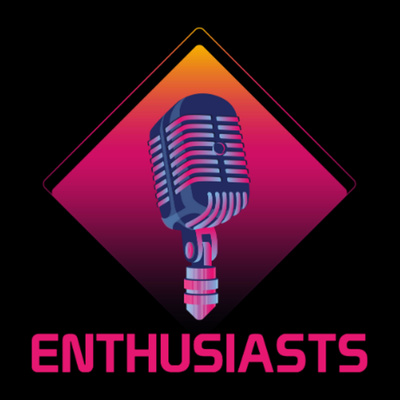 The Enthusiasts Show