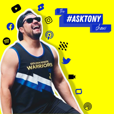 The #AskTony Show
