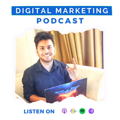 The Krantesh Show | Digital Marketing Podcast