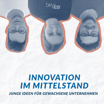 Innovation im Mittelstand - Junge Ideen für gewachsene Unternehmen