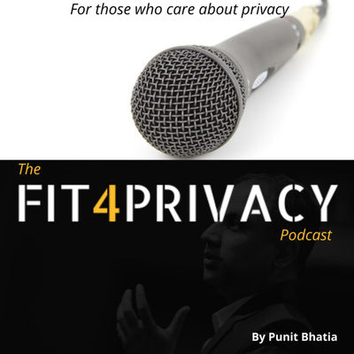 The FIT4PRIVACY Podcast - For those who care about privacy