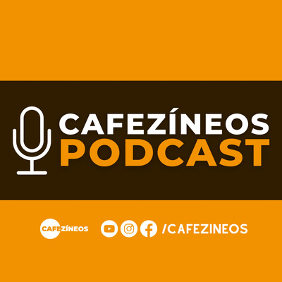Cafezíneos Podcast