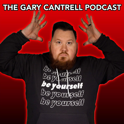 The Gary Cantrell Podcast