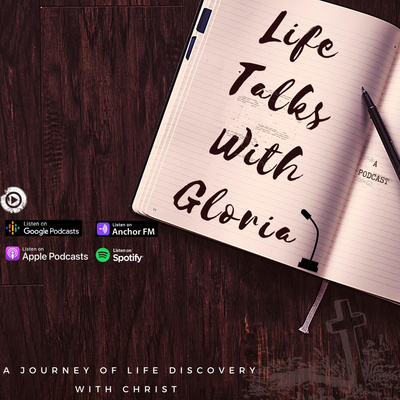 Life Talks With Gloria.