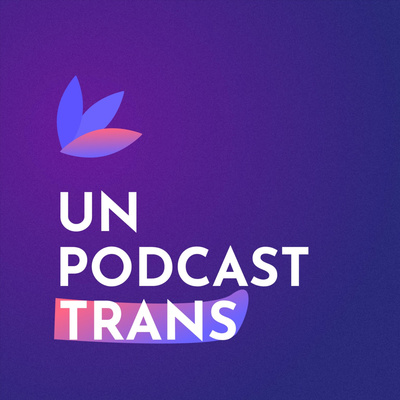 Un Podcast Trans