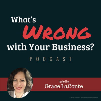 What’s Wrong with Your Business?