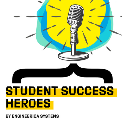 Student Success Heroes by Engineerica Systems