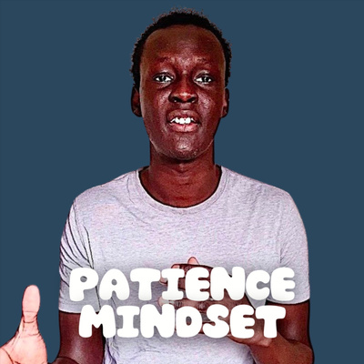 Patience Mindset