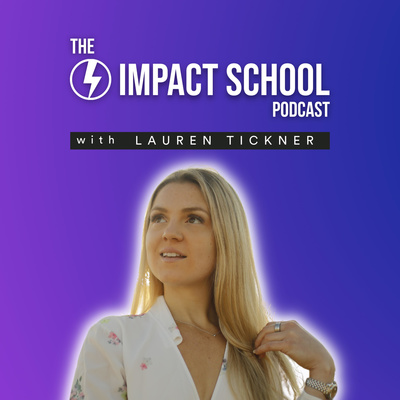 Impact School with Lauren Tickner