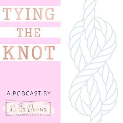 Tying the Knot Podcast