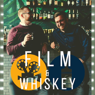 Film & Whiskey