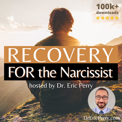 Recovery FOR the Narcissist | Narcissism