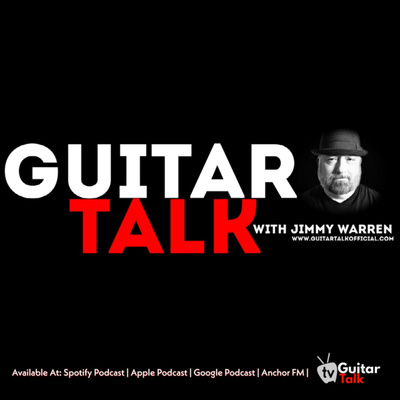 Guitar Talk with Jimmy Warren