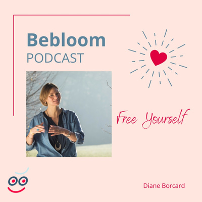 Bebloom podcast