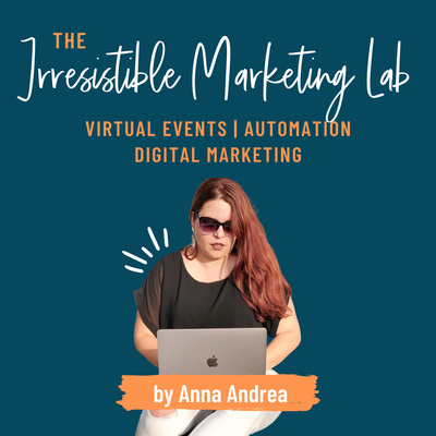 The Irresistible Marketing Lab by Anna Andrea