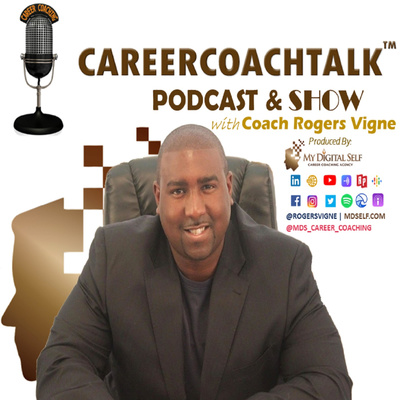 CAREERCOACHTALK Podcast & Show