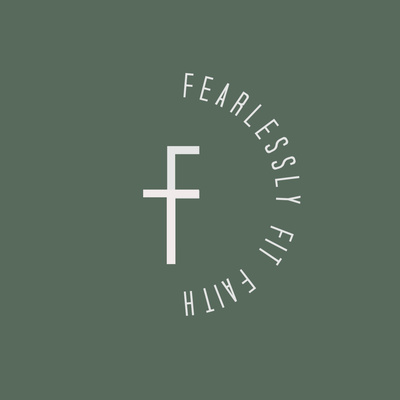 Fearlessly Fit Faith