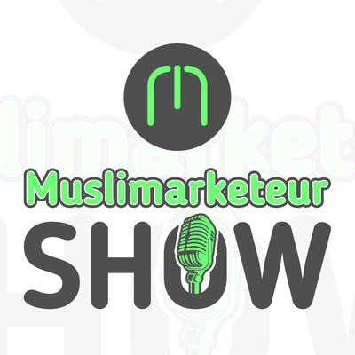 Le Muslimarketeur Show
