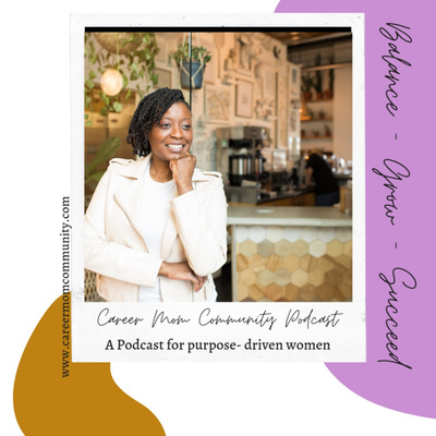 Career Mom Community