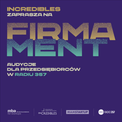 Firmament – wspólny projekt programu InCredibles Sebastiana Kulczyka i Radia 357