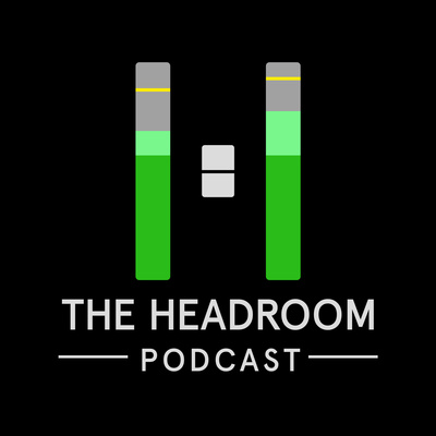 The Headroom Podcast