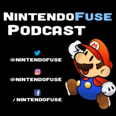 NintendoFuse Podcast