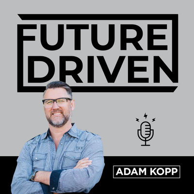 Future Driven Podcast